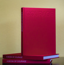 Load image into Gallery viewer, A Book of Courage (Limited Edition)
